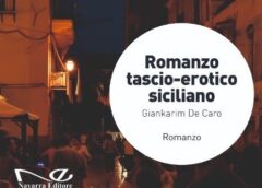 ”Romanzo tascio-erotico siciliano”, la nuova opera dello scrittore Giankarim De Caro