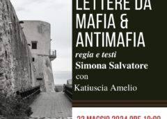 Per la prima volta in Sicilia ”Lettere da Mafia e Antimafia”
